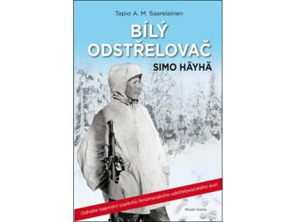 Bílý odstřelovač  Bílý odstřelovač - Tapio A. M. Saarelainen