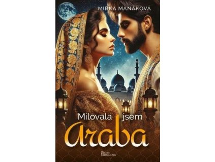Milovala jsem Araba  Milovala jsem Araba - Mirka Manáková