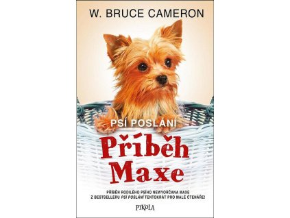 Příběh Maxe  Příběh Maxe   -  W. Bruce Cameron