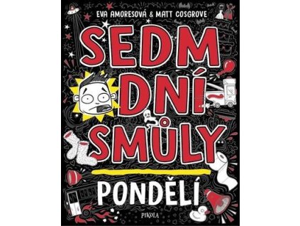 Sedm dní smůly Pondělí (1)  Sedm dní smůly Pondělí (1) - Eva Amoresová