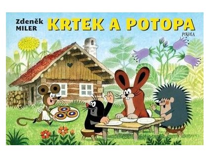 Krtek a potopa  Krtek a potopa - Zdeněk Miler