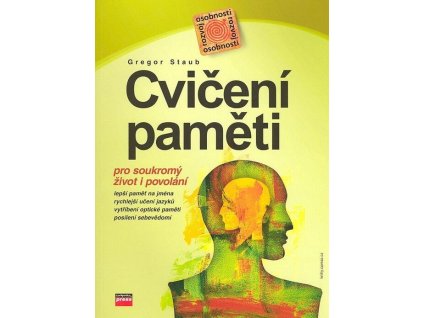 Cvičení paměti  Cvičení paměti   -  Gregor Staub