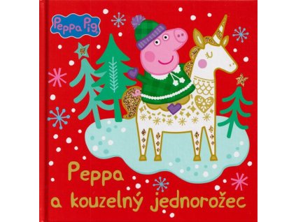 Peppa a kouzelný jednorožec  Peppa a kouzelný jednorožec   -  kolektiv autorů