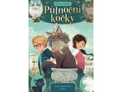 Půlnoční kočky Útok zákeřného krále  Půlnoční kočky Útok zákeřného krále - Barbara Labanová