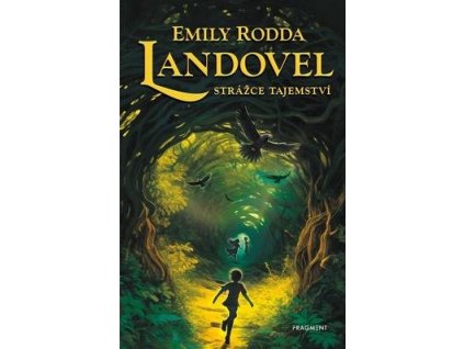 Landovel - Strážce tajemství (2)  Landovel - Strážce tajemství (2) - Emily Rodda