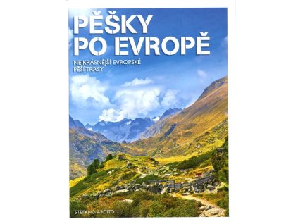 Pěšky po Evropě  Pěšky po Evropě   -  Stefano Ardito