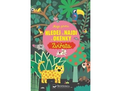 Moje první Hledej a najdi s okénky Zvířata  Moje první Hledej a najdi s okénky Zvířata