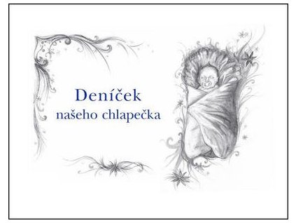 Deníček našeho chlapečka  Deníček našeho chlapečka