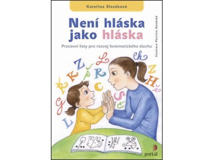 Není hláska jako hláska  Není hláska jako hláska - Kateřina Slezáková