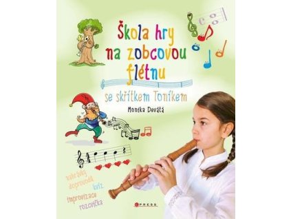 Škola hry na zobcovou flétnu  Škola hry na zobcovou flétnu - Monika Wimberger Devátá