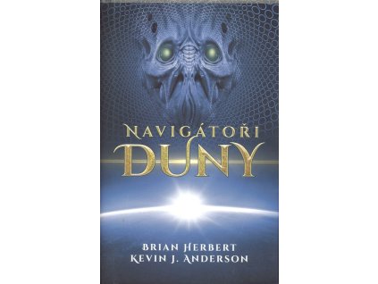 Navigátoři Duny  Navigátoři Duny   -  Kevin J. Anderson