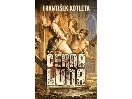 Černá luna  Černá luna   -  František Kotleta