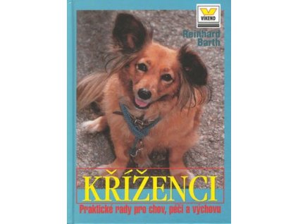 Kříženci  Kříženci - Reinhard Barth