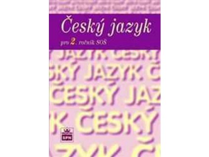 Český jazyk pro 2. ročník středních škol  Český jazyk pro 2. ročník středních škol   -  Jiří Kraus