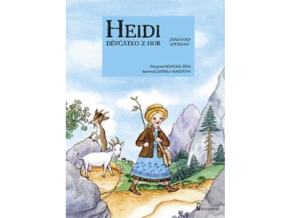 Heidi děvčátko z hor  Heidi děvčátko z hor - Johanna Spyriová