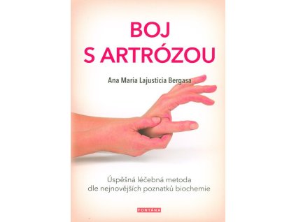 Boj s artrózou  Boj s artrózou   -  Ana Maria Lajusticia Bergasa