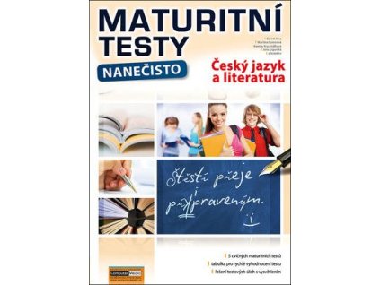 Maturitní testy nanečisto Český jazyk a literatura  Maturitní testy nanečisto Český jazyk a literatura - Mgr. David Jirsa