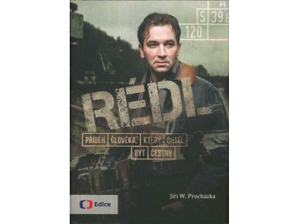 Rédl - příběh člověka, který chtěl být čestný  Rédl - příběh člověka, který chtěl být čestný   -  Jiří W. Procházka