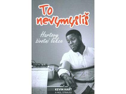 To nevymyslíš: Hartovy životní lekce  To nevymyslíš: Hartovy životní lekce   -  Kevin Hart