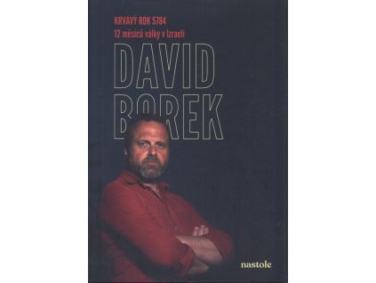 Krvavý rok 5784: 12 měsíců války v Izraeli  Krvavý rok 5784: 12 měsíců války v Izraeli   -  David Borek
