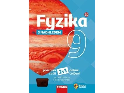 Fyzika 9 s nadhledem  Fyzika 9 s nadhledem