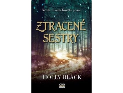 Ztracené sestry  Ztracené sestry   -  Holly Black