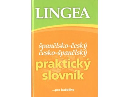 Španělsko-český česko-španělský praktický slovník  Španělsko-český česko-španělský praktický slovník