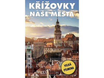 Křížovky Naše města  Křížovky Naše města