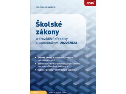 Školské zákony a prováděcí předpisy s komentářem 2022/2023  Školské zákony a prováděcí předpisy s komentářem 2022/2023   -  Jiří Valenta