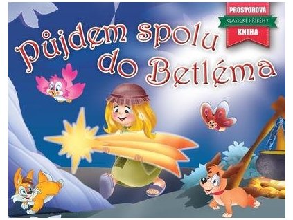 Půjdem spolu do Betléma  Půjdem spolu do Betléma