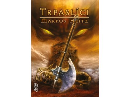 Trpaslíci  Trpaslíci   -  Markus Heitz