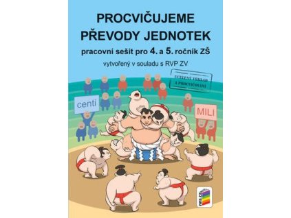 Procvičujeme převody jednotek  Procvičujeme převody jednotek