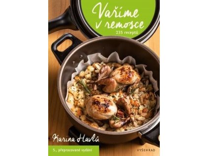 Vaříme v remosce  Vaříme v remosce - Karina Havlů