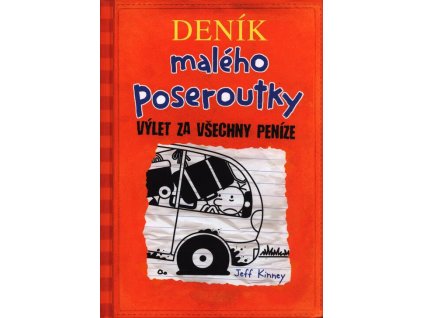 Výlet za všechny peníze  Výlet za všechny peníze   -  Jeff Kinney