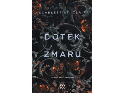 Dotek zmaru  Dotek zmaru   -  Scarlett St. Clair