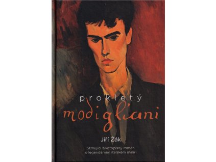 Prokletý Modigliani  Prokletý Modigliani   -  Jiří Žák