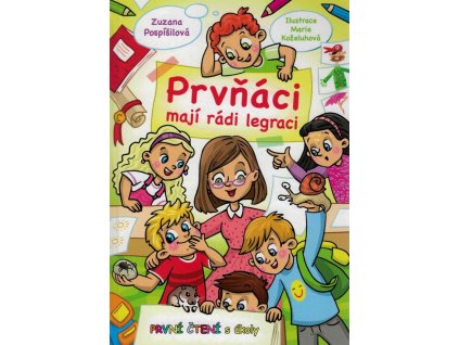 Prvňáci mají rádi legraci  Prvňáci mají rádi legraci   -  Zuzana Pospíšilová