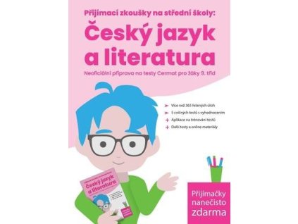Přijímací zkoušky na střední školy: Český jazyk a literatura  Přijímací zkoušky na střední školy: Český jazyk a literatura - Kristýna Melicharová