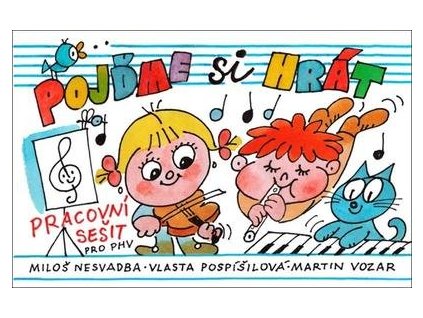 Pojďme si hrát  Pojďme si hrát - Vlasta Pospíšilová