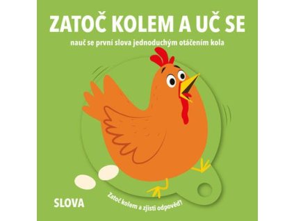 Zatoč kolem a uč se Slova  Zatoč kolem a uč se Slova