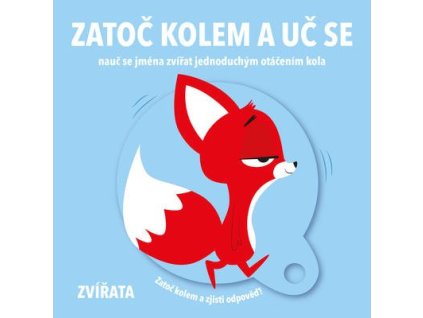 Zatoč kolem a uč se Zvířata  Zatoč kolem a uč se Zvířata