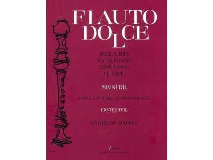 Škola hry na altovou zobcovou flétnu 1  Škola hry na altovou zobcovou flétnu 1 - Ladislav Daniel