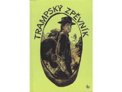 Trampský zpěvník  Trampský zpěvník   -  Jiří Macek