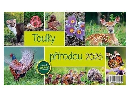 Toulky přírodou 2026 - stolní kalendář  Toulky přírodou 2026 - stolní kalendář
