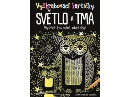 Vyškrabovací kartičky Světlo a tma  Vyškrabovací kartičky Světlo a tma