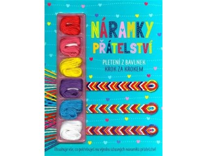 Náramky přátelství  Náramky přátelství