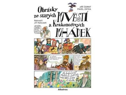Obrázky ze starých pověstí a Krakonošových pohádek  Obrázky ze starých pověstí a Krakonošových pohádek - Jiří Černý