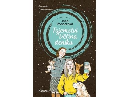 Tajemství Věřina deníku  Tajemství Věřina deníku - Jana Poncarová