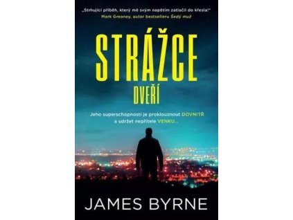 Strážce dveří  Strážce dveří - James Byrne