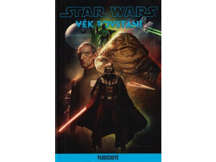 Star Wars - Věk Povstání: Padouchové  Star Wars - Věk Povstání: Padouchové   -  kolektiv autorů